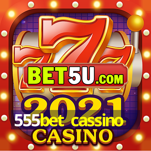 555bet cassino